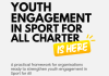 Giving Youth a Real Voice in Sport for All: Introducing the REACH Youth Engagement in Sport for All Charter